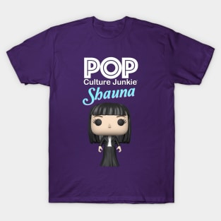 Pop Culture Junkie Shauna T-Shirt